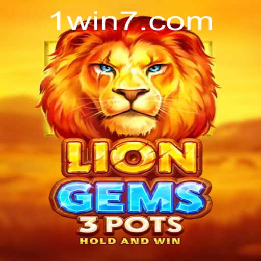 Immerse Yourself in the Ultimate Adventure: Explore LionGems3pots on 1Win.com